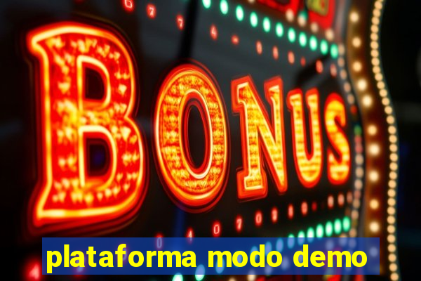 plataforma modo demo